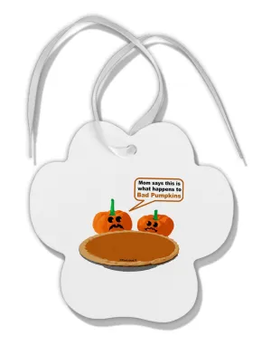 Bad Pumpkins Paw Print Shaped Ornament